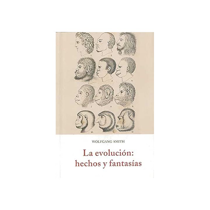 La evolución: hechos y fantasías